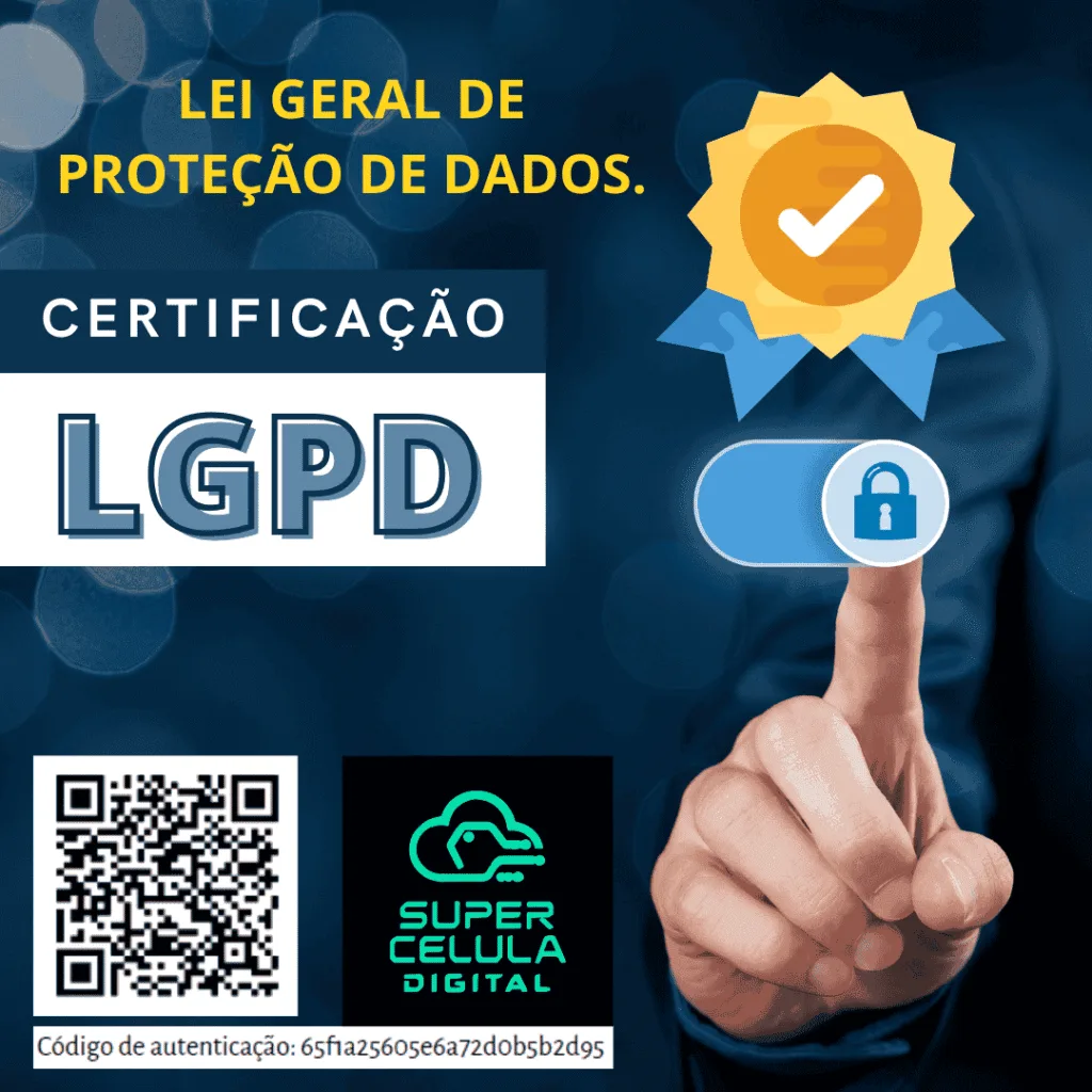 LGPD - LEI GERAL DE PROTEÇÃO DE DADOS.